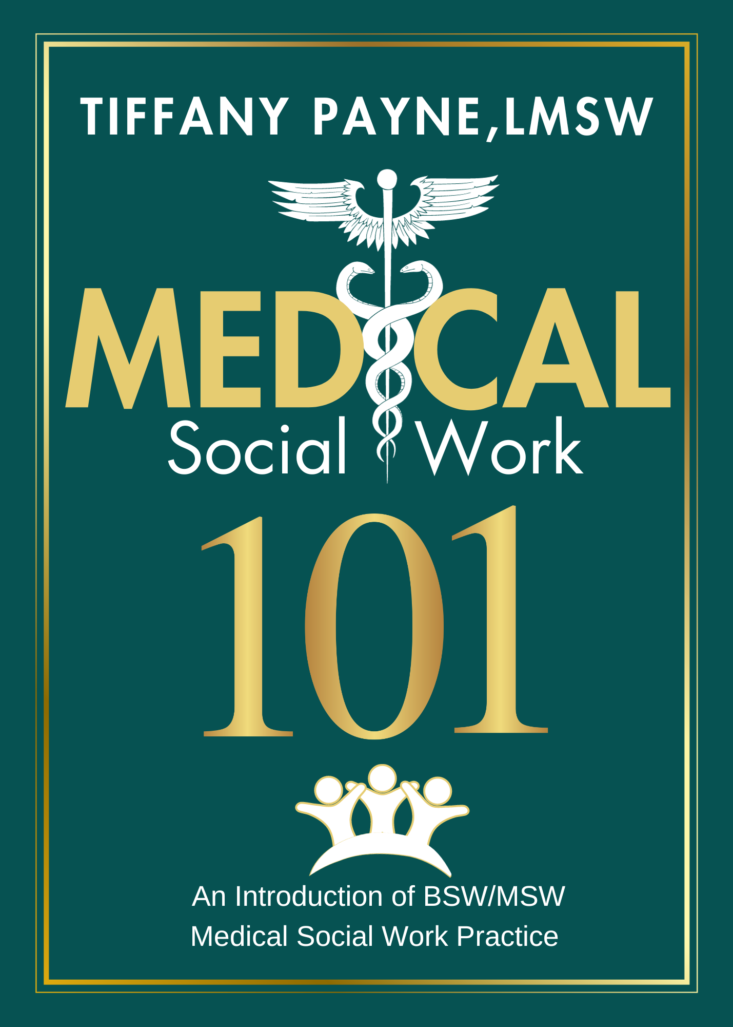 Medical Social Work 101